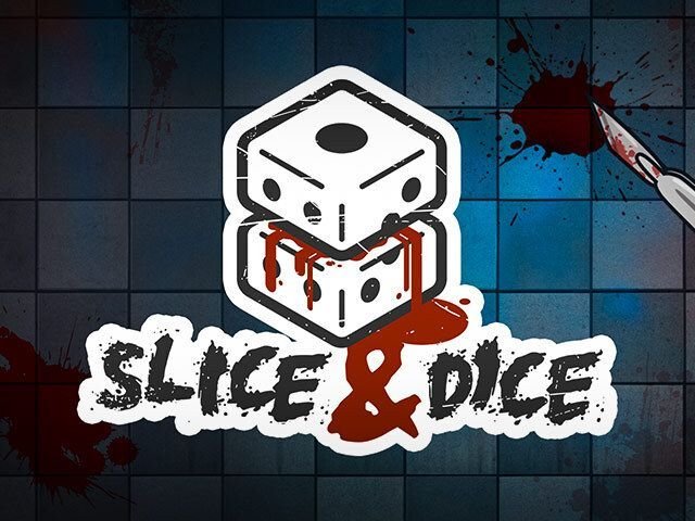 Slice & Dice