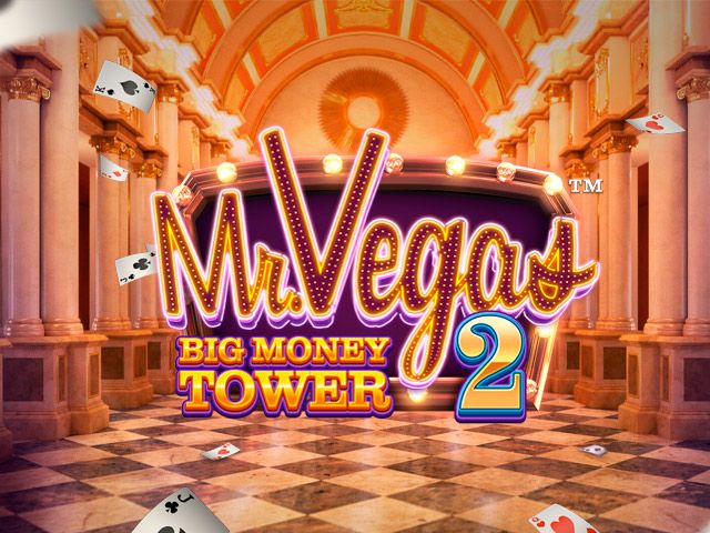 Mr Vegas 2: Big Money Tower