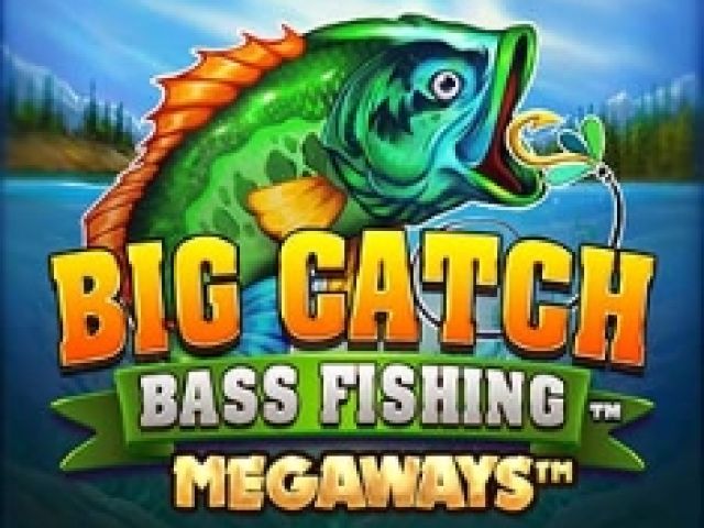 Big Catch Bass Fishing Megaways