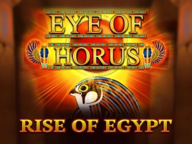 Eye of Horus Rise of Egypt