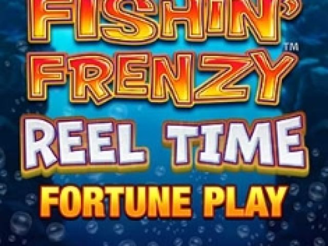 Fishin Frenzy Reel Time Fortune Play