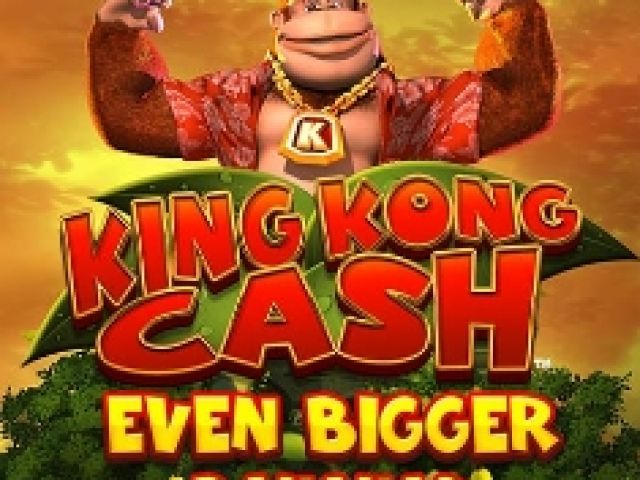 King Kong Cash Even Bigger Bananas