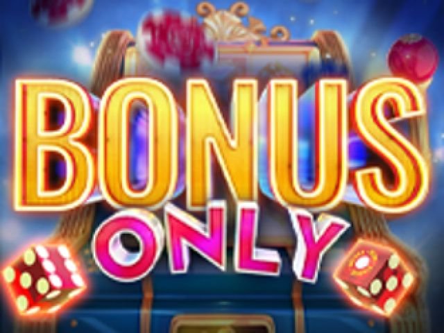 Bonus Only