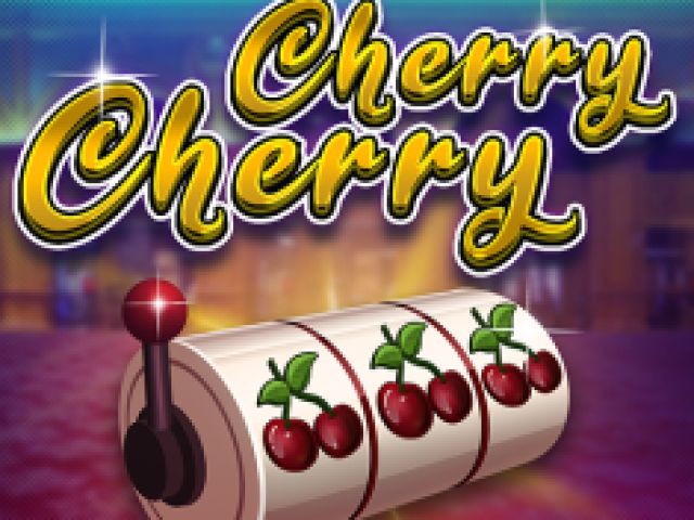 Cherry Cherry