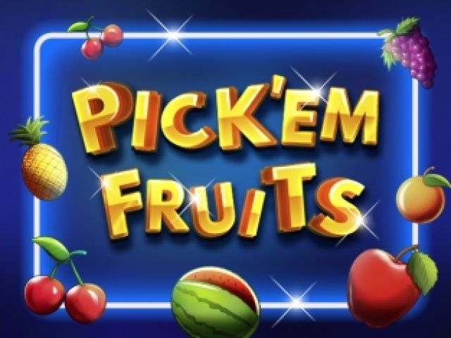 Pick'em Fruits