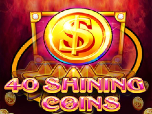 40 Shining Coins