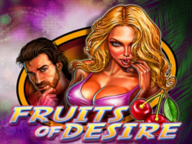 Fruits of Desire