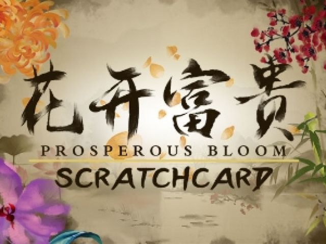 Prosperous Bloom Scratch Card