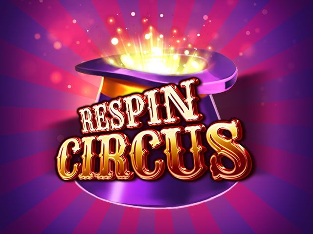 Respin Circus