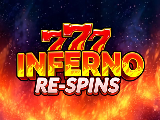 Inferno 777 Re-spins