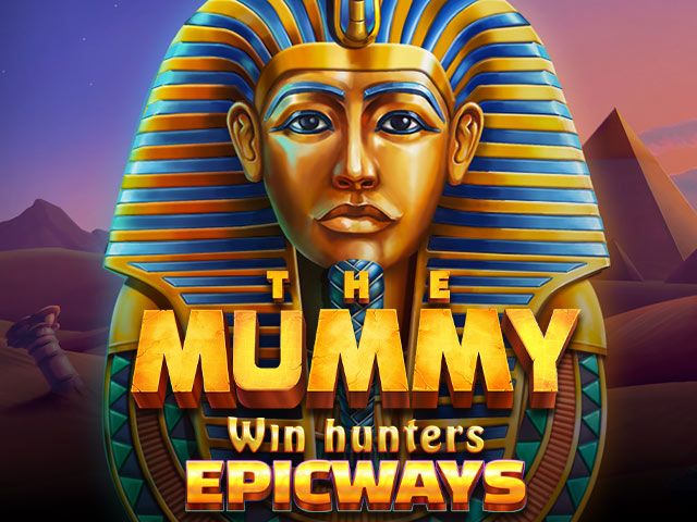 The Mummy Win Hunters EPICWAYS