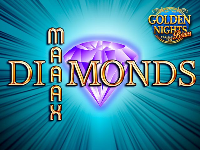 Maaax Diamonds Golden Nights