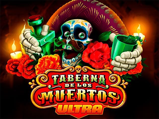 Taberna De Los Muertos Ultra