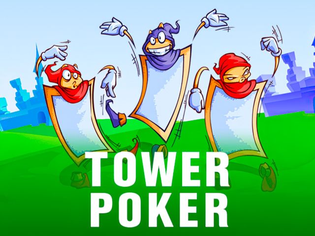 Tower Poker