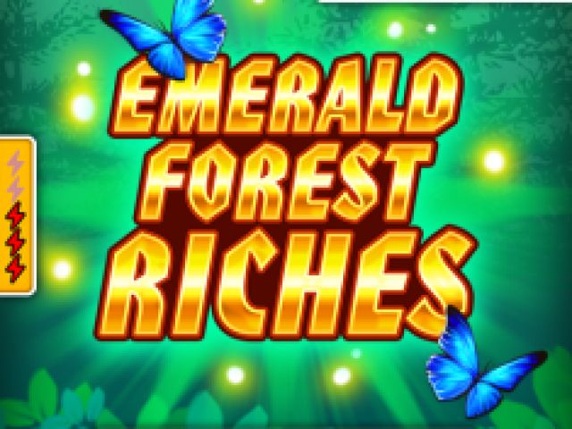 Emerald Forest Riches