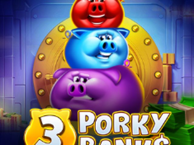 3 Porky Banks Hold & Win