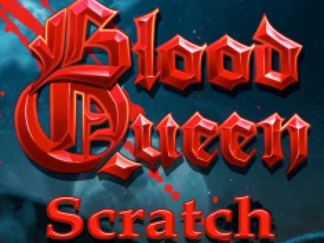 Blood Queen Scratch