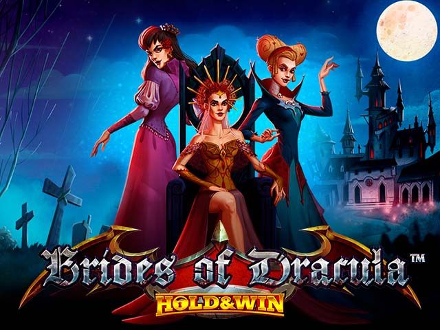 Brides of Dracula Hold & Win