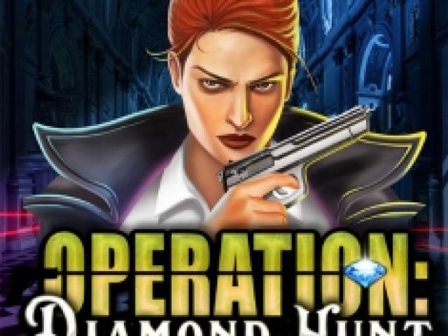 Operation: Diamond Hunt