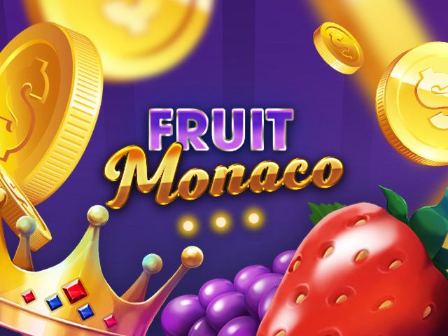 Fruit Monaco