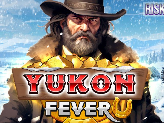 Yukon Fever