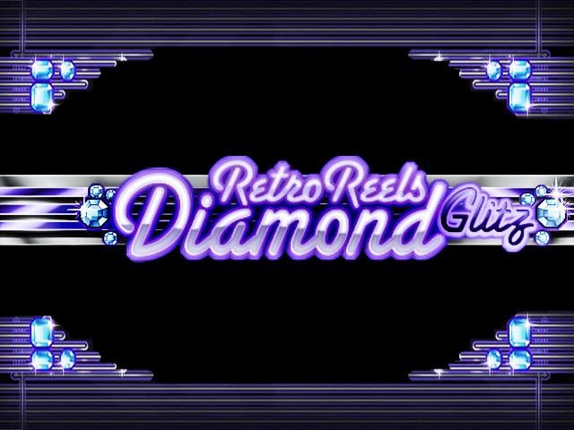 Retro Reels - Diamond Glitz