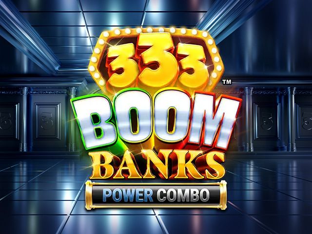 333 Boom Banks™ POWER COMBO™