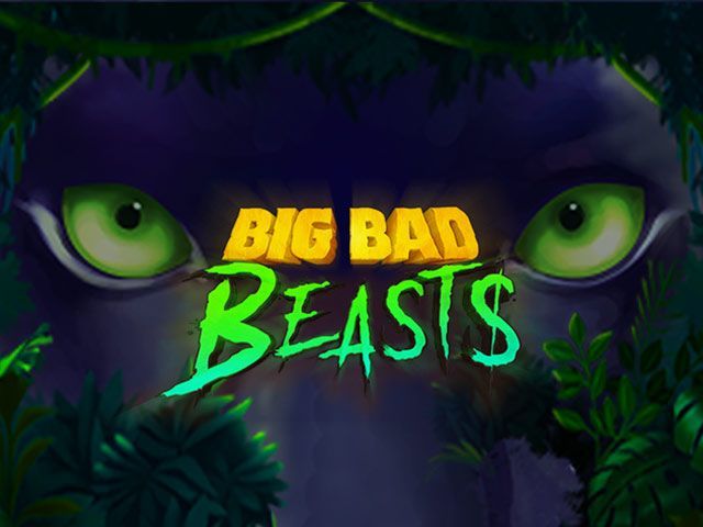 Big Bad Beasts