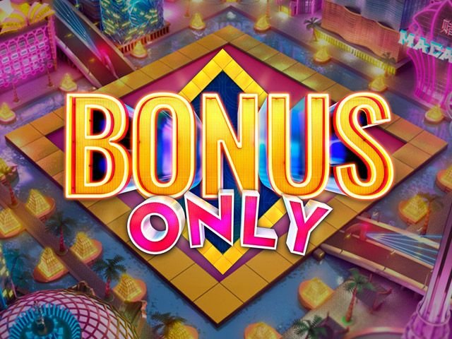 Bonus Only