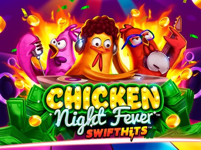 Chicken Night Fever