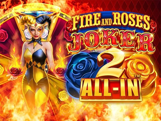 Fire and Roses Joker 2 All-In™