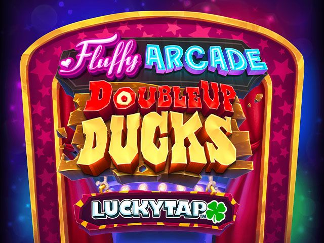 Fluffy Arcade DoubleUp Ducks LuckyTap