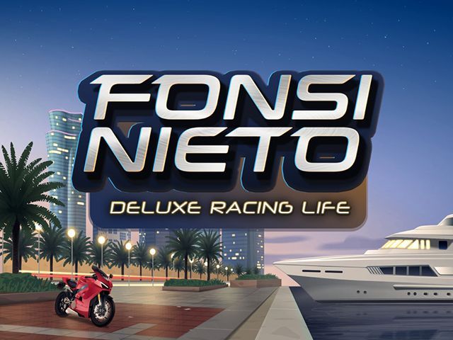 Fonsi Nieto Deluxe Racing Life