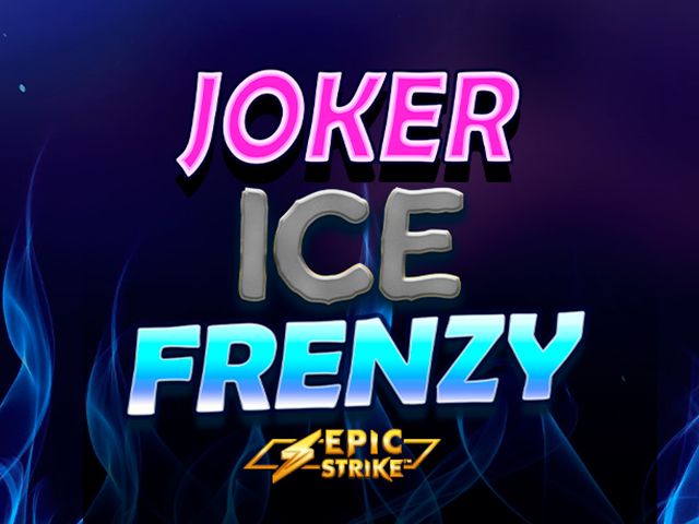 Joker Ice Frenzy Epic Strike