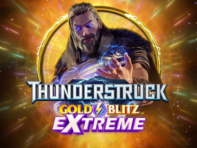 Thunderstruck™ Gold Blitz™ Extreme