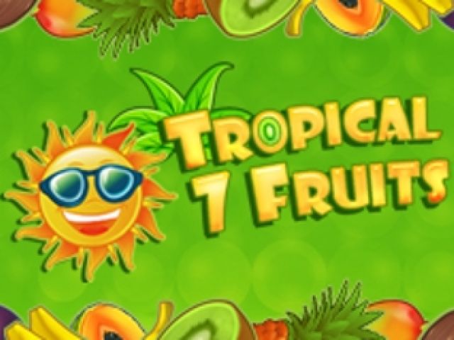 Tropical7Fruits