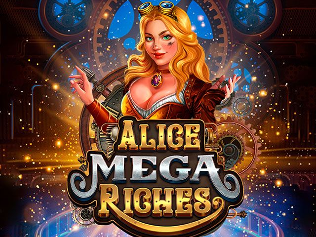 Alice Mega Riches