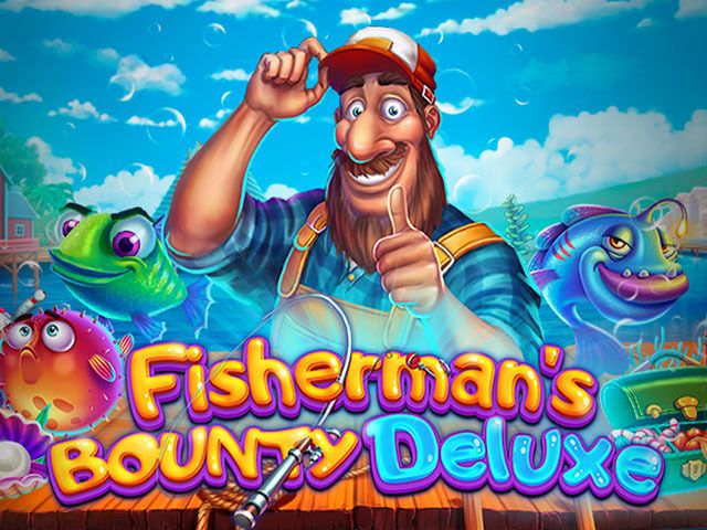 Fisherman’s Bounty Deluxe