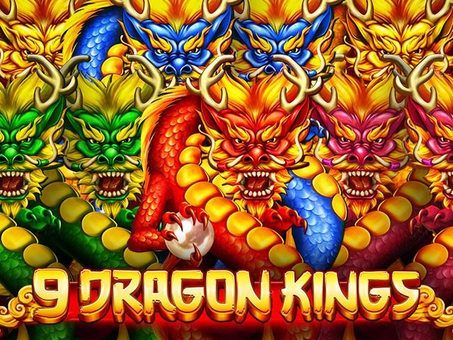 9 Dragon Kings