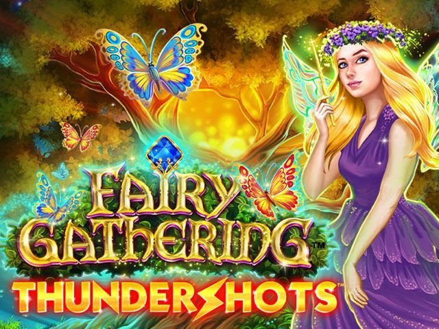 Fairy Gathering: Thundershots