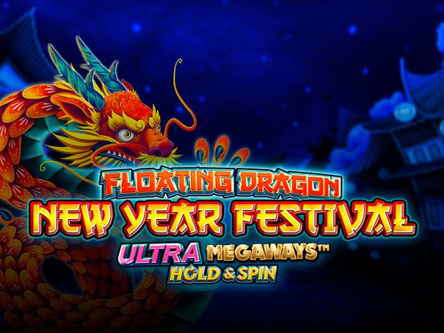 Floating Dragon New Year Festival Ultra Megaways™ Hold & Spin