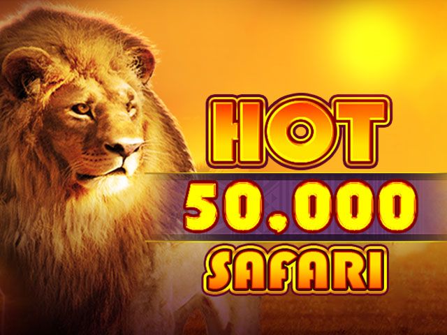 Hot Safari™ 50,000