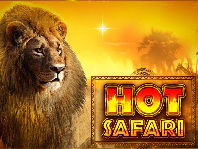 Hot Safari™