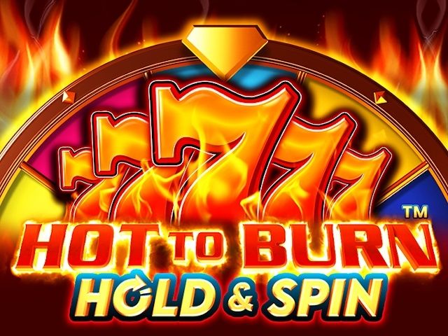 Hot to Burn Hold and Spin™