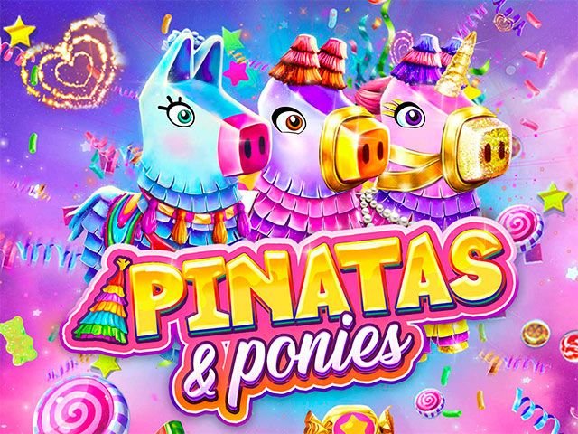 Pinatas & Ponies