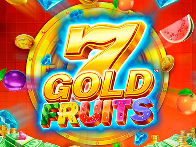 7 Gold Fruits