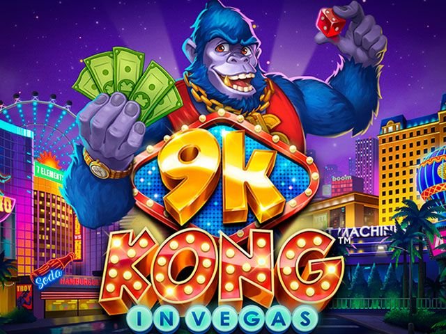 9k Kong in Vegas