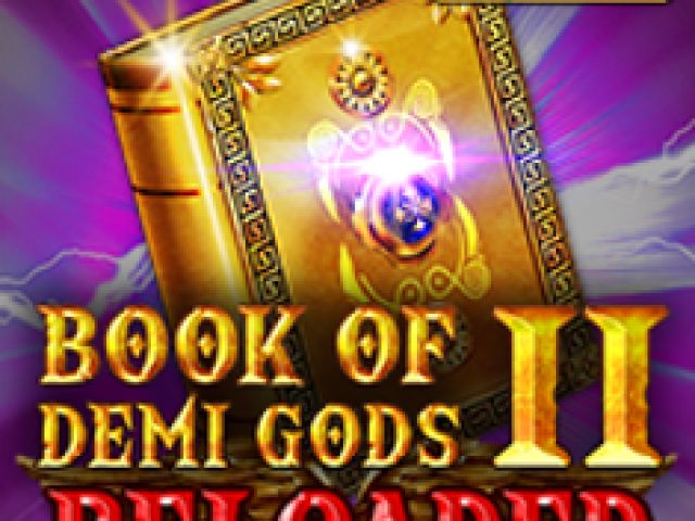 Book Of Demi Gods II Reloaded