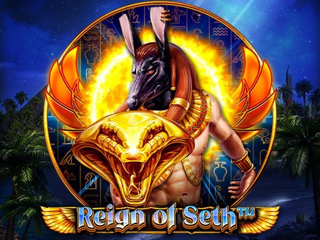 Reign Of Seth