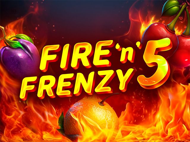 Fire’n’Frenzy 5